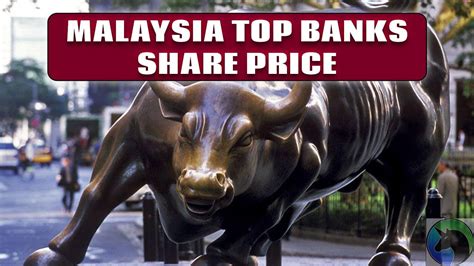 We will be updating this article when we get. Malaysia Top 5 Local Banks Share Price 2011 - 2020 - YouTube