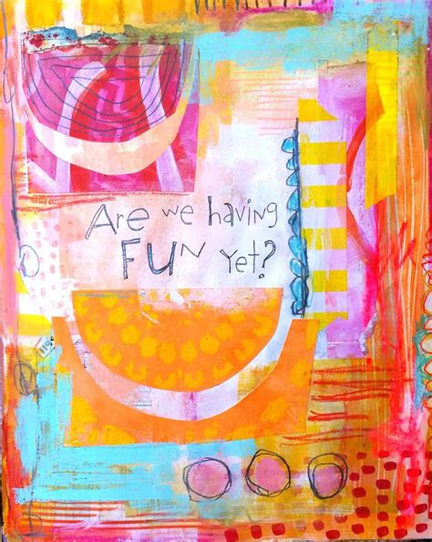 Are We Having Fun Yet A Journal Page By Dori Patrick Art Journal