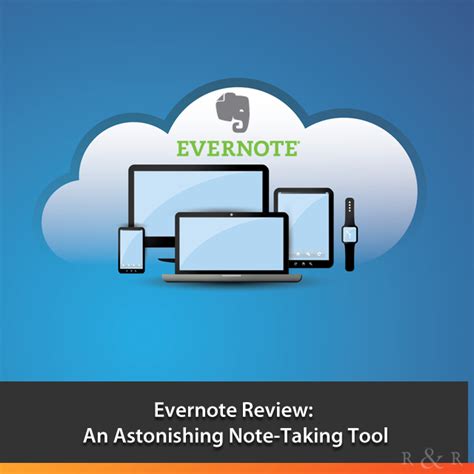 Evernote Review An Astonishing Note Taking Tool