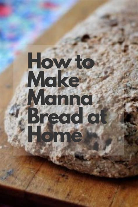 How To Make Manna Bread At Home In 2020 Manna Bread Bread How To