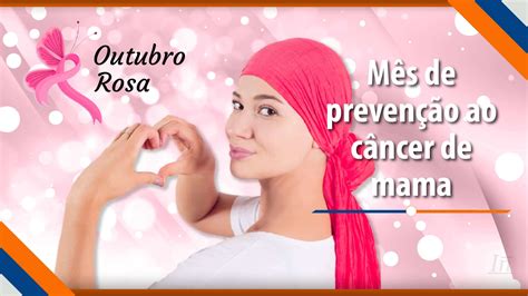 Outubro Rosa Mês De Prevenção Do Câncer De Mama 👊