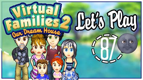 Lets Play Virtual Families 2 Part 87 They Came Back Youtube