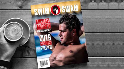 Swimswam Magazine 2019 Summer Preview With The Michael Andrew Cover Youtube