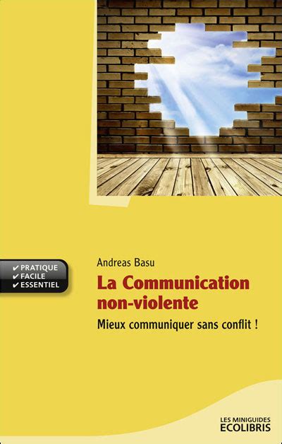 La communication non violente Meux communiquer sans conflit broché