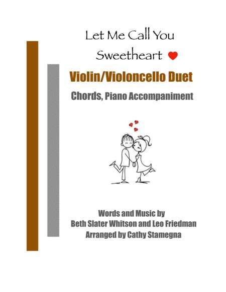 Let Me Call You Sweetheart Violinvioloncello Duet Chords Piano Accompaniment Sheet Music
