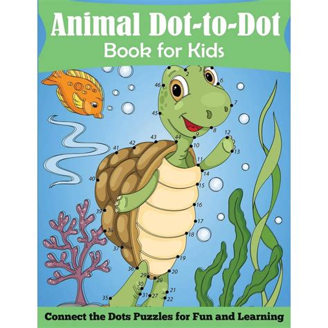 Animal Dot To Dot Book For Kids Connect The Dots Puzzles For Fun And