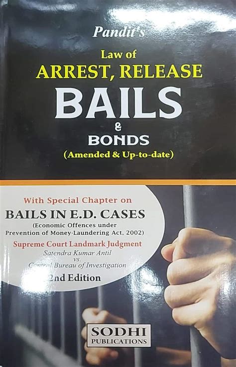 Law Of Arrest Release Bails And Bonds By T K Pandit