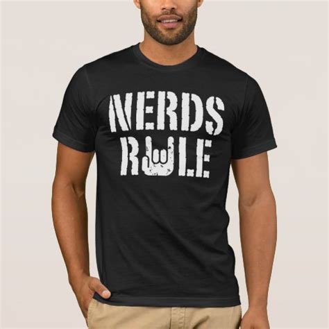Nerds Rule T Shirt Zazzle