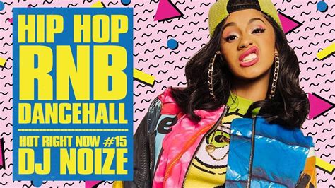 Hot Right Now 15 Urban Club Mix January 2018 New Hip Hop Randb Rap