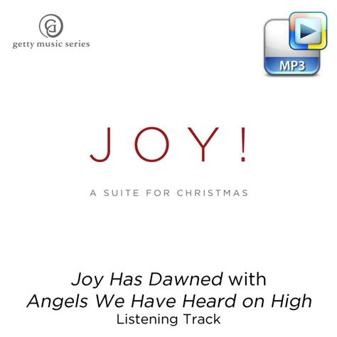 Joy Has Dawned With Angels We Have Heard On High Downloadable