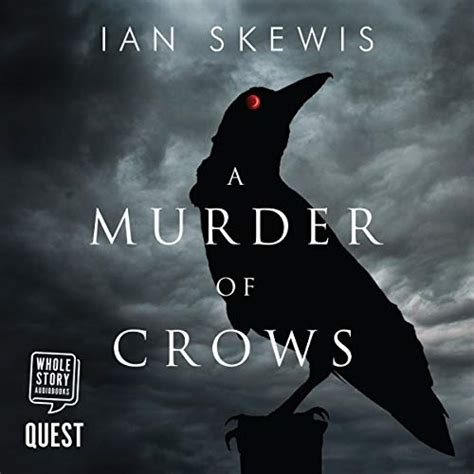 A Murder Of Crows By Ian Skewis Audiobook Audibleca