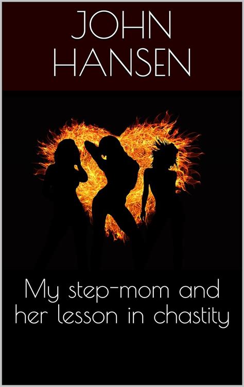 Jp My Step Mom And Her Lesson In Chastity English Edition Ebook Hansen John