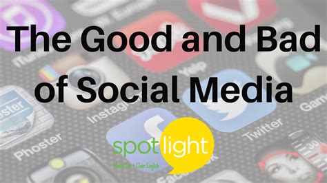 The Good And Bad Of Social Media Practice English With Spotlight