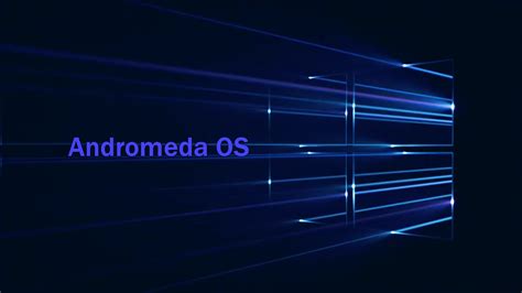 Microsofts Andromeda Os To Turn Windows 10 Into A Modular Platform