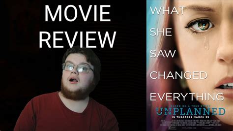 Unplanned Movie Review Youtube
