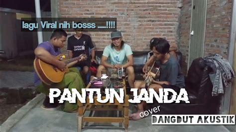 Pantun Janda Cover Dangdut Akustik Lagu Virall Youtube
