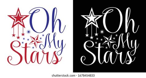 Oh My Stars Images Stock Photos And Vectors Shutterstock