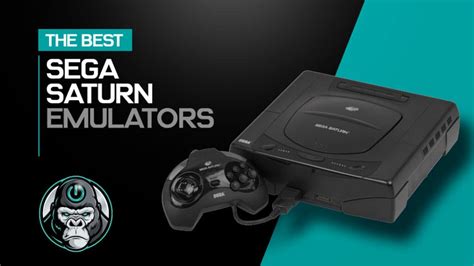 The 10 Best Sega Saturn Emulators 2023 Gaming Gorilla