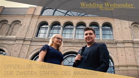 Wedding Wednesday Magazin Trailer Staffel 2 Youtube