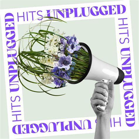 Hits Unplugged Compilation By Various Artists Spotify
