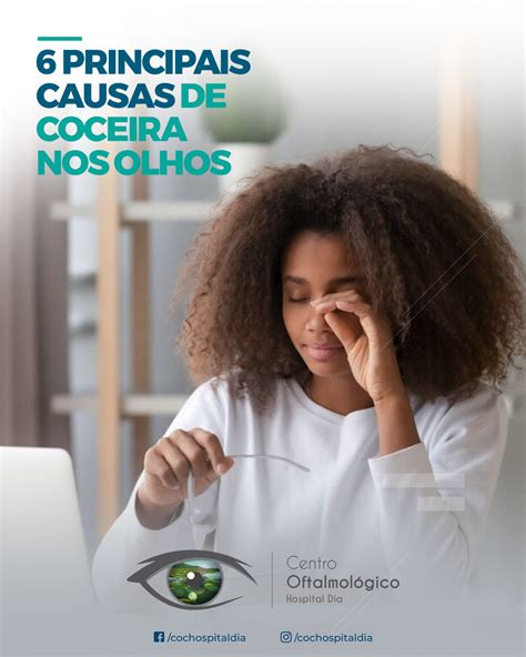 Principais Causas De Coceira Nos Olhos Centro Oftalmol Gico Hospital Dia