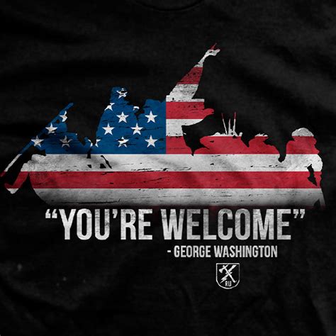 George Washington Youre Welcome T Shirt Ranger Up