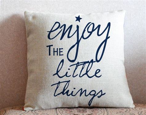A throw pillow, or toss pillow, is a small, decorative soft furnishing item made from a wide range of textiles including cotton, linen, silk, leather, microfibre, suede, chenille, and velvet. Custom Throw Pillows With Quotes. QuotesGram
