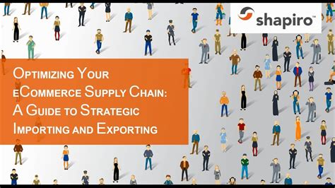 Optimizing Your Ecommerce Supply Chain A Guide To Strategic Importing
