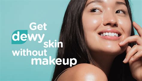 Tips To Get A Dewy Look Without Makeup Watsons Malaysia
