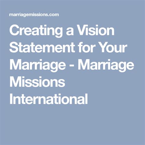Creating A Vision Statement For Your Marriage Marriage Missions