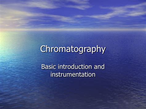 Chromatography Introduction Ppt By Akshay Patel