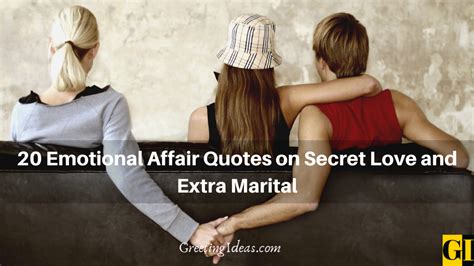 20 Emotional Affair Quotes On Extra Marital And Secret Love