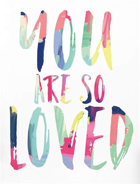 You Are So Loved Printable Inspirational Quotevalentines Etsy