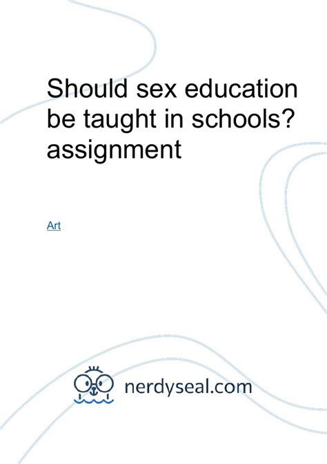 Should Sex Education Be Taught In Schools Assignment 396 Words