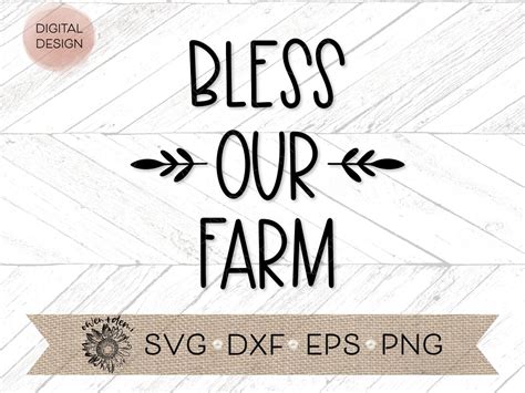 Bless Our Farm Svg Farm Svg Farmhouse Cricut Cut File Etsy