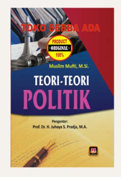 Jual TEORI TEORI POLITIK Muslim Mufti Pustaka Setia Buku Asli Original