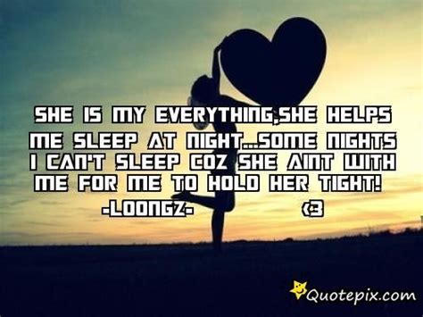 She Is Everything To Me Quotes Quotesgram