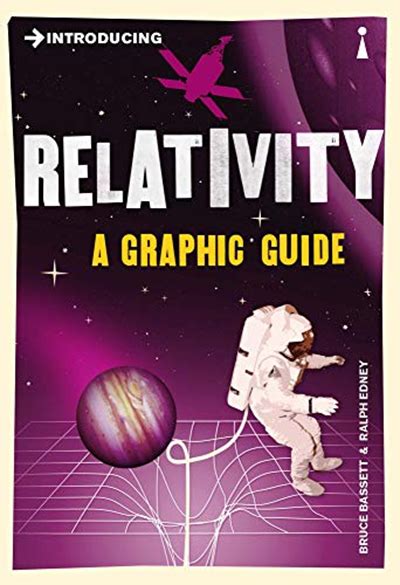 Introducing Relativity A Graphic Guide Graphic Guides By Bruce