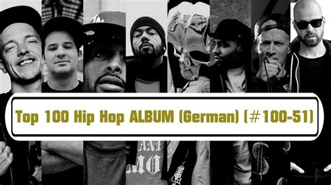 Top 100 Hip Hop Album Deutschrap 100 51 Youtube