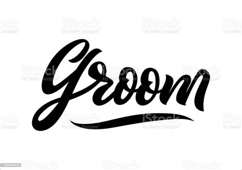Word Groom Wedding Concept Hand Calligraphy Lettering Style Black Color