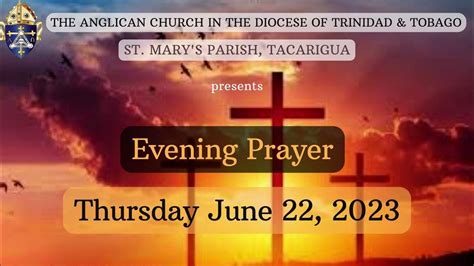 Evening Prayer June 22 2023 Youtube