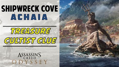Shipwreck Cove Achaia Loot Treasure Cultist Clue Location In