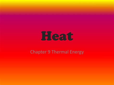 Ppt Heat Powerpoint Presentation Free Download Id2977447