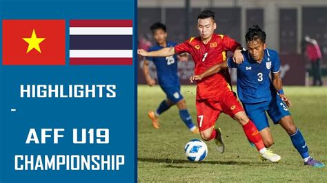 live score thailand vs vietnam u19 aff 2022