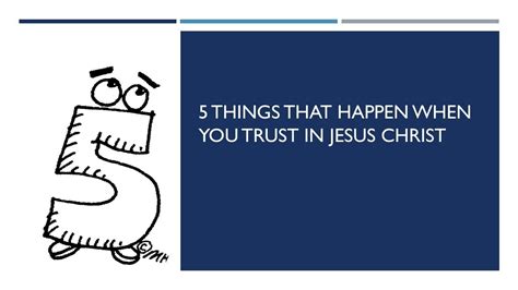 5 Things That Happen When You Trust Jesus Youtube