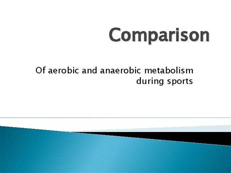 Comparison Of Aerobic And Anaerobic Metabolism During Sports