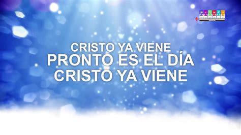 Cristo ya Viene - Karaoke HD - YouTube