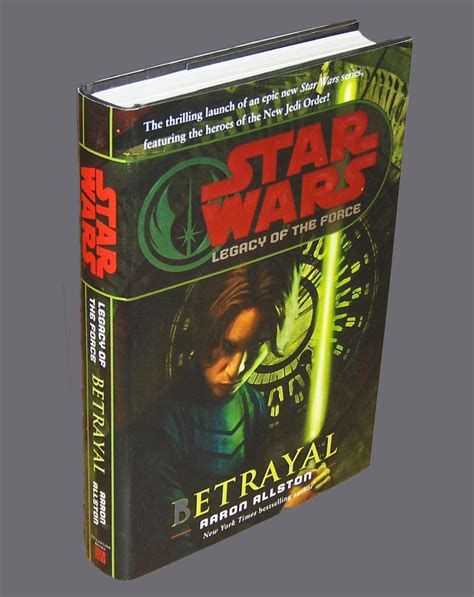 Star Wars Legacy Of The Force Novel Hardcover Book Betrayal 2006 Aaron