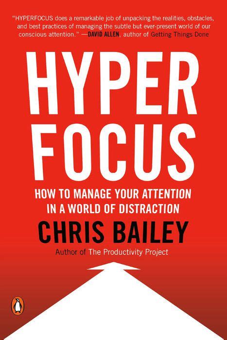 Hyperfocus Book Chris Bailey On Attention Productivity And