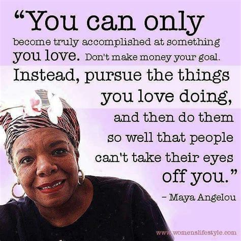 Pin By Kant Vilsaint On Quote Of The Day Maya Angelou Maya Angelou
